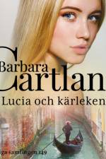 Lucia och kärleken af Barbara Cartland