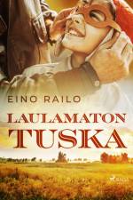Laulamaton tuska af Eino Railo