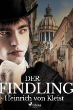 Der Findling af Heinrich von Kleist