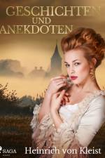 Geschichten und Anekdoten af Heinrich von Kleist