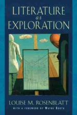 Literature As Exploration af Louise M. Rosenblatt