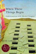 When These Things Begin