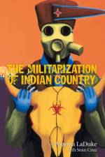 The Militarization of Indian Country