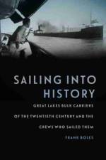 Sailing into History af Frank Boles