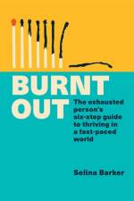 Burnt Out af Selina Barker