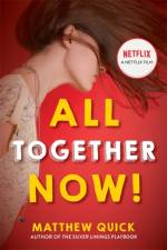 All Together Now! af Matthew Quick