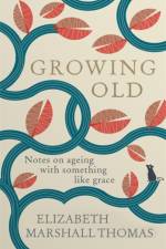 Growing Old af Elizabeth Marshall Thomas