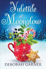 Yuletide at Moonglow af Deborah Garner