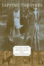 Tapping the Pines af Robert B. Outland III