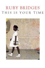 This Is Your Time af Ruby Bridges
