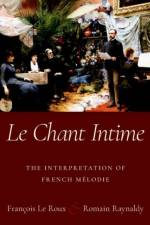 Le Chant Intime af Francois (Vocal studies faculty member Le Roux