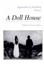 Approaches to Teaching Ibsen's A Doll House