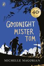 Goodnight Mister Tom af Michelle Magorian