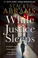 While Justice Sleeps