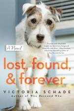 Lost, Found, and Forever af Victoria Schade