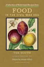A Selection of Modernized Recipes from Food in the Civil War