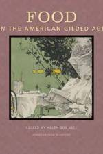 Food in the American Gilded Age