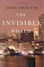 The Invisible World af John Smolens