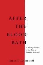 After the Bloodbath af James D. Diamond