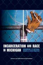 Incarceration and Race in Michigan