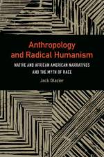 Anthropology and Radical Humanism af Jack Glazier
