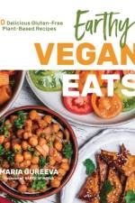 Earthy Vegan Eats af Maria Gureeva