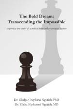 The Bold Dream: Transcending the Impossible af Gladys Chepkirui Ngetich