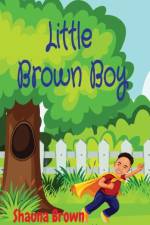 Little Brown Boy af Shauna-Kae A Brown