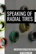 Speaking of Radial Tires af Amy Campbell Pratt