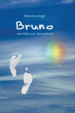 Bruno - vom Baby zum Sternenkind af Martina Anger