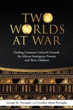 Two Worlds at War af Cynthia