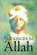 Kingdom of Allah af Robert HillBey