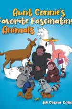 Aunt Connie's Favorite Fascinating Animals af Connie Collins