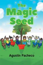 Magic Seed af Augustin Pacheco