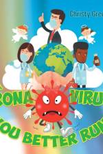 Ms. Rona Virus, You Better Run! af Christy Greene