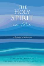 Holy Spirit in Me af Stanley W Johnson