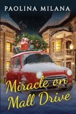 Miracle on Mall Drive af Paolina Milana