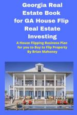 Georgia Real Estate Book for GA House Flip Real Estate Investing af Brian Mahoney