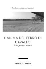 L'anima del Ferro di Cavallo af DAVIDE LO PRESTI