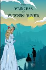 Princess of Pudding River af Ken Lord