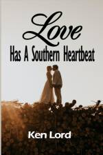 Love Has A Southern Heartbeat af Ken Lord