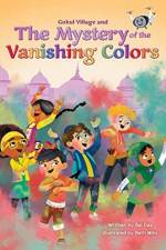 Gokul Village and the Mystery of the Vanishing Colors