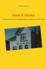 Haus & Garten af Andre Chinnow