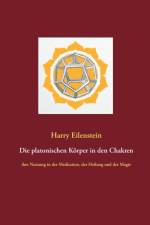 platonischen Koerper in den Chakren af Harry Eilenstein