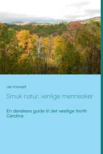 Smuk natur, venlige mennesker af Jan Kronsell