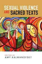 Sexual Violence and Sacred Texts