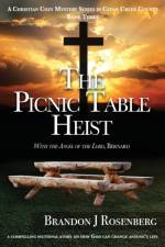 The Picnic Table Heist af Brandon J Rosenberg