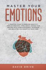 Master Your Emotions af David Drive