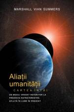 ALIAȚII UMANITĂȚII CARTEA INTAI - PRIMA INFORMARE (Allies of Humanity, Book One - Romanian) af Marshall Vian Summers
