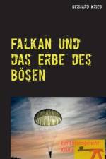 Falkan und das Erbe des Boesen af Gerhard Krieg